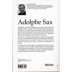 Adolphe SAX Le livre par Jean-Pierre Rorive aux éditions Racine