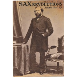 SAX REVOLUTIONS DVD LA VIE D'ADOLPHE SAX